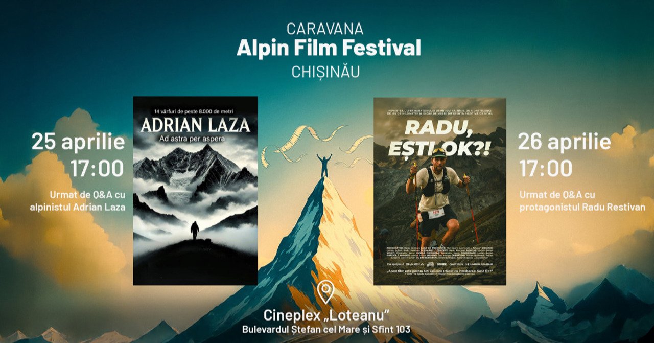 Alpin Film Festival aduce la Chișinău povești despre munte și performanță